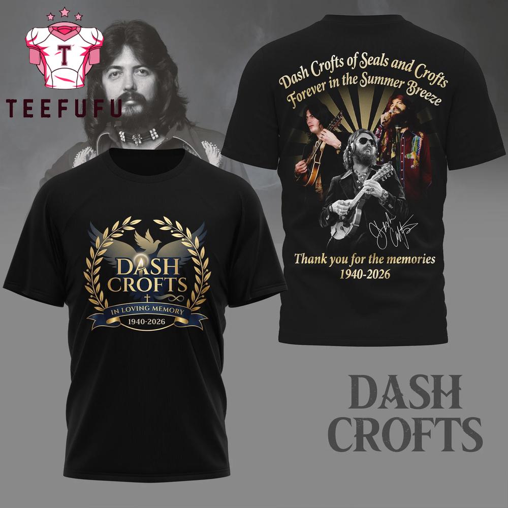 Dash Crofts in Loving Memory 1940-2026 T Shirt