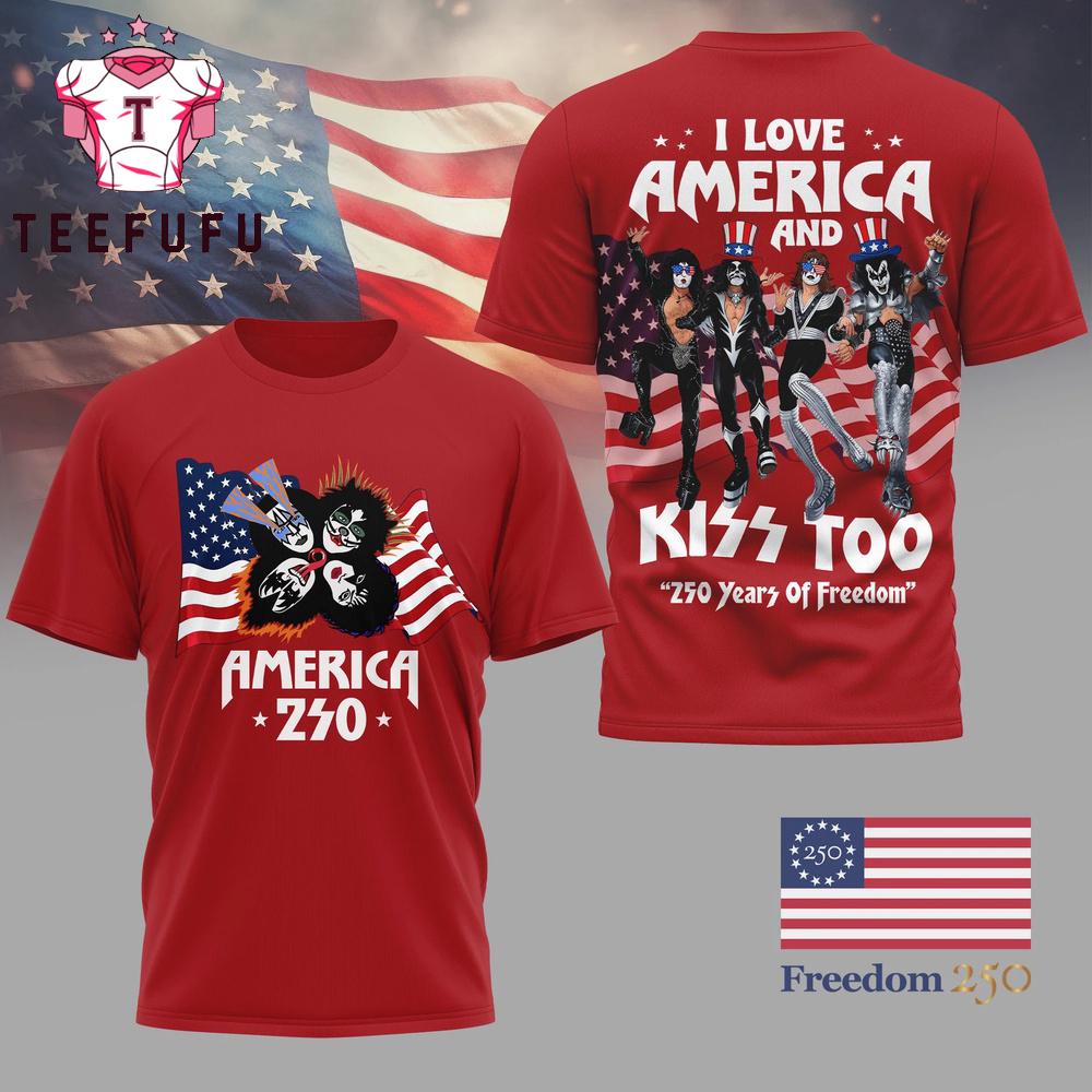 Kiss Band 250 Years Of Freedom 3D Shirt