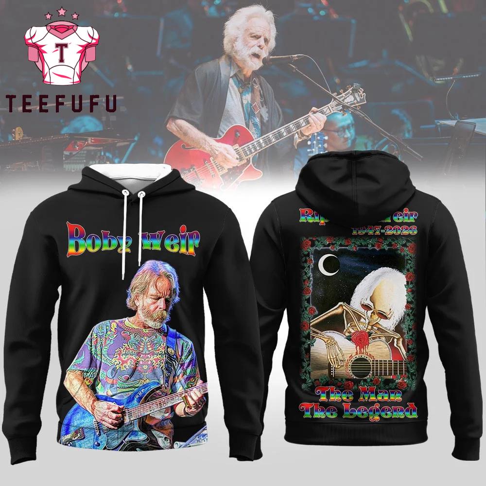 Rip Bob Weir Grateful Dead 1947-2026 Hoodie